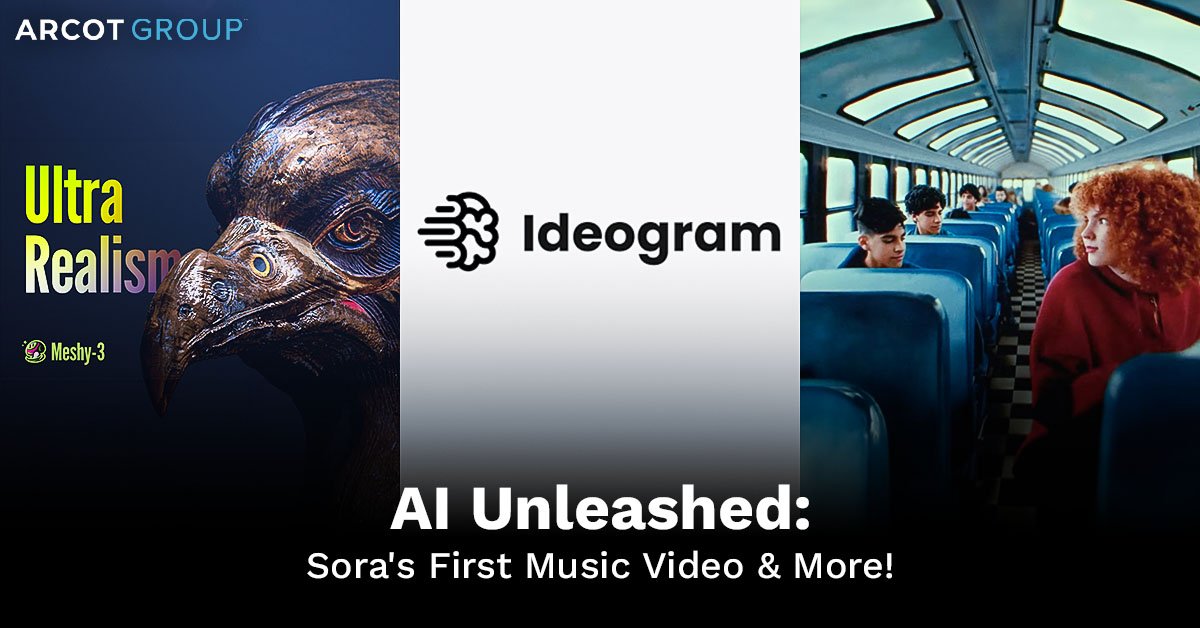 The image displays a promotional banner for the Arcot Group featuring the theme "AI Unleashed: Sora's First Music Video & More!" It includes three distinct sections: on the left, a hyper-realistic image of an eagle's head symbolizing "Ultra Realism" with the Meshy-3 logo; in the center, the Ideogram logo representing a brain; and on the right, a scene inside a bus with passengers, illustrating a real-life application or story context.