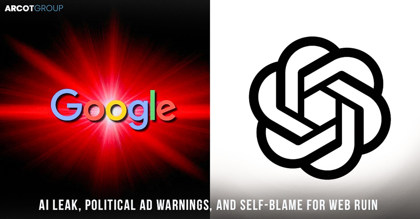 AI Leak, Political Ad Warnings, and Self-Blame for Web Ruin